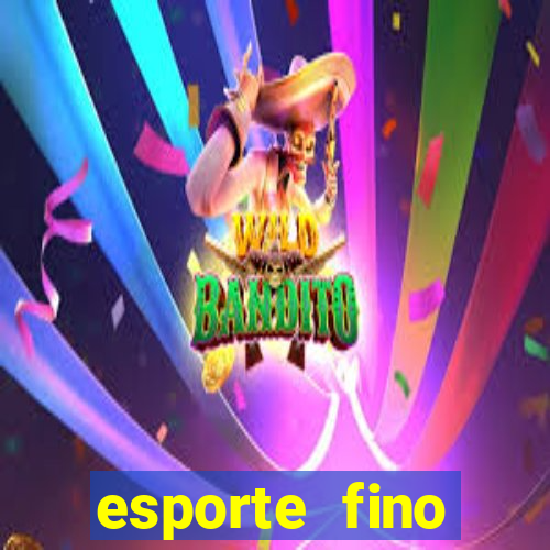 esporte fino feminino adolescente